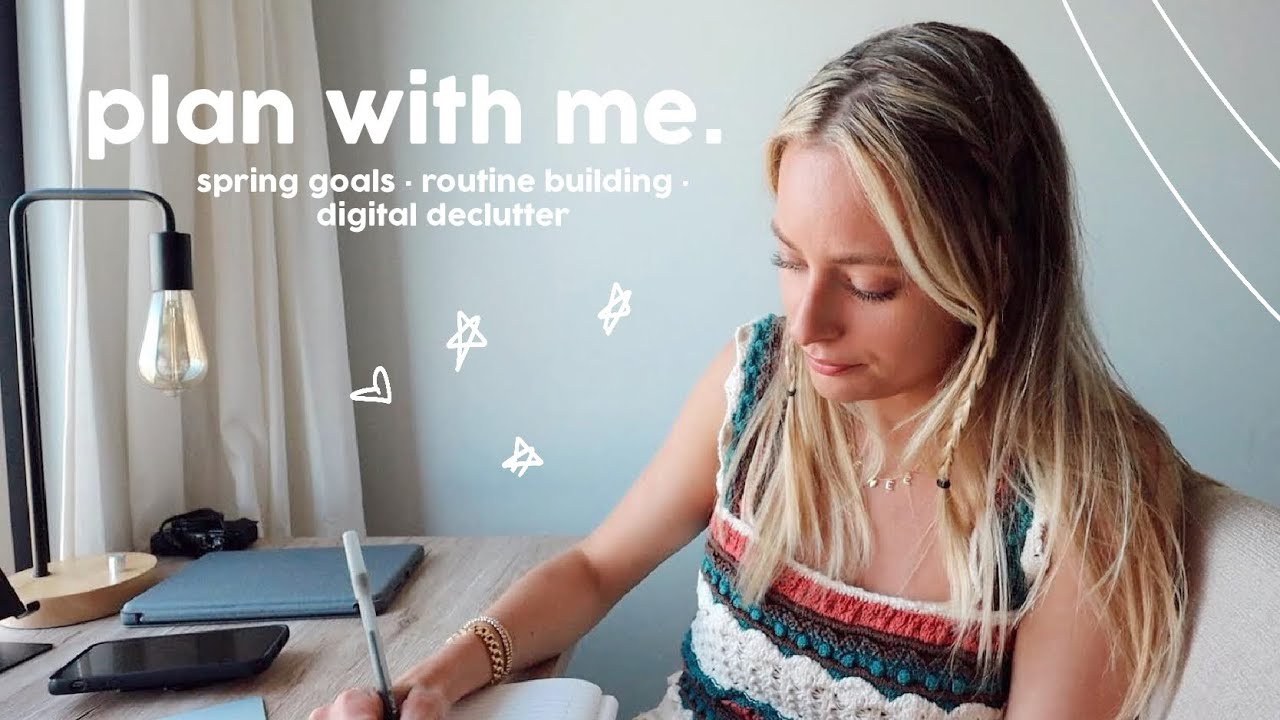 SPRING Plan With Me | creating a routine, digital detox, & fresh beginnings