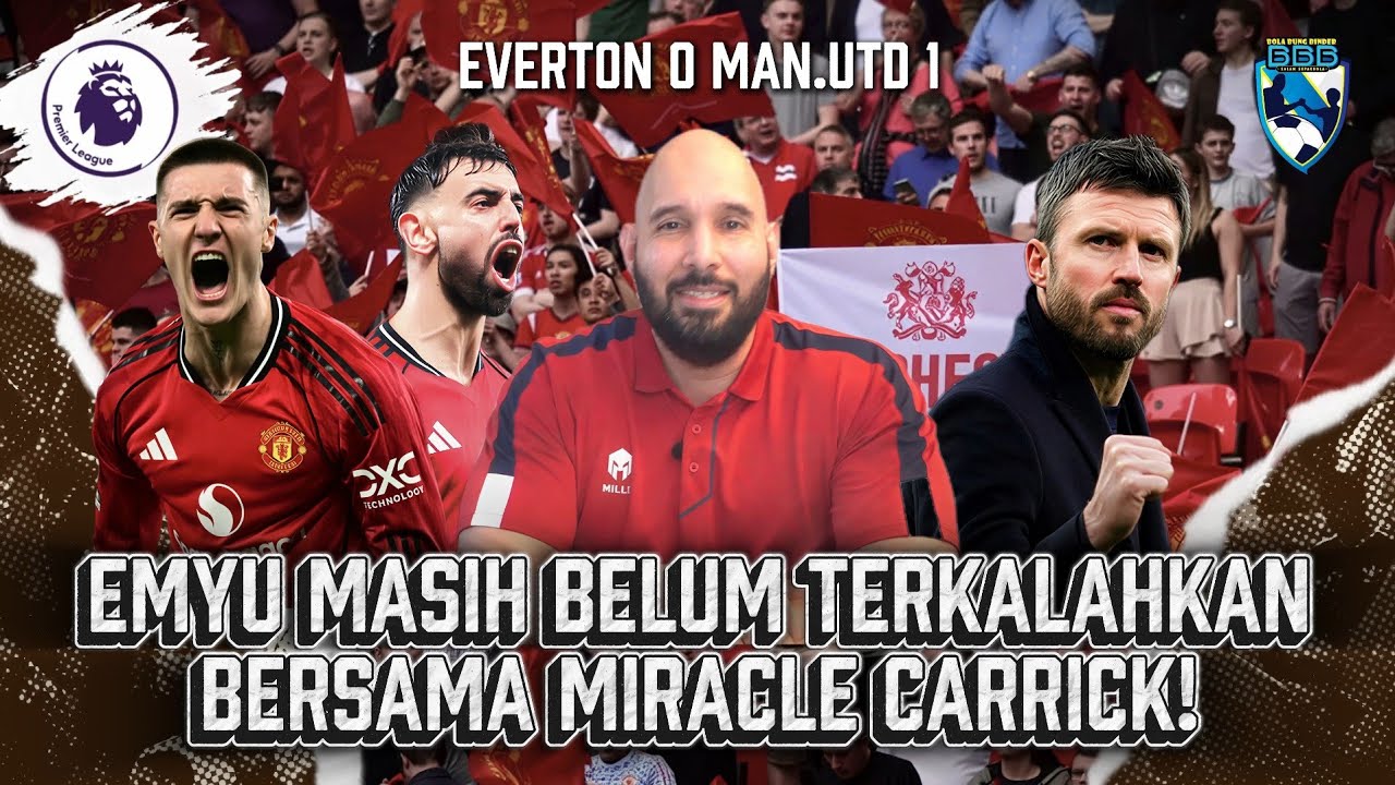 CARRICK BALL TOKCER! EMYU MAIN TERBUKA HANTAM EVERTON, SESKO ON FIRE!