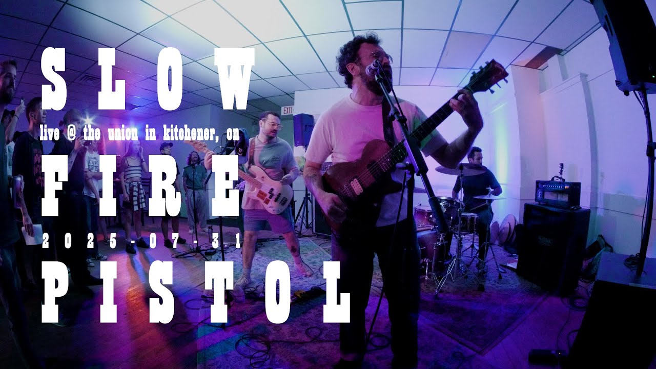 SLOW FIRE PISTOL (Live @ the Union in Kitchener, ON) - 07/31/2025