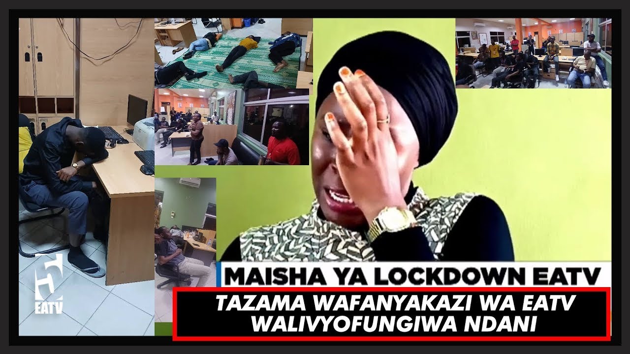 LENZI: TAZAMA WAFANYAKAZI WA EATV WALIVYOFUNGIWA NDANI WAKATI WA MATUKIO YA OKTOBA 29,2025