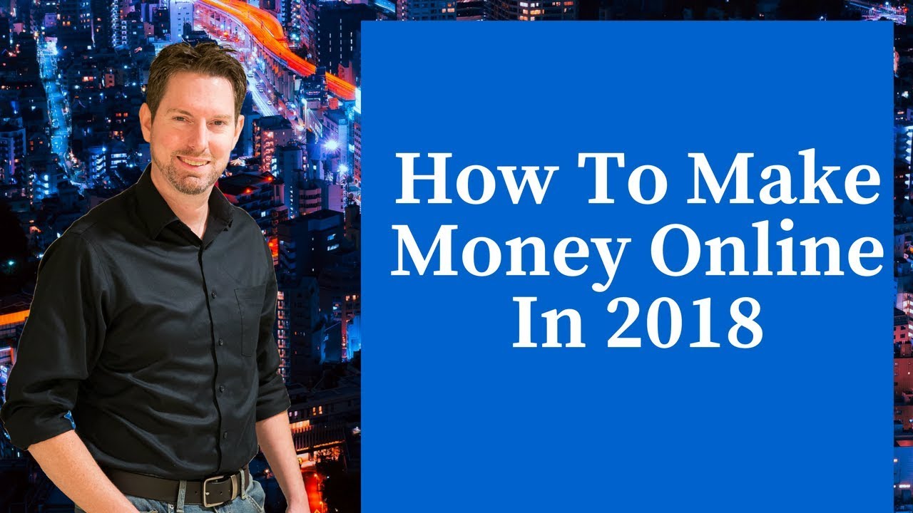 How To Make Money Online In 2021