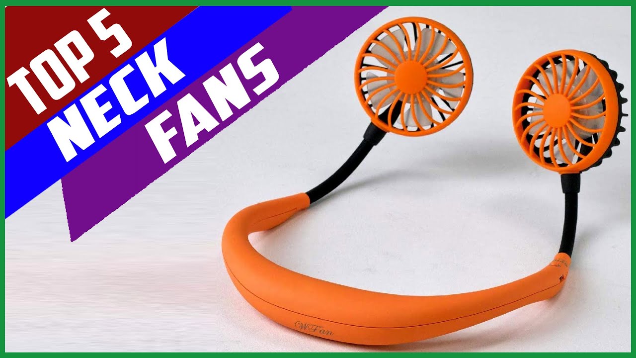 5 Best Neck Fans in 2021 Reviews
