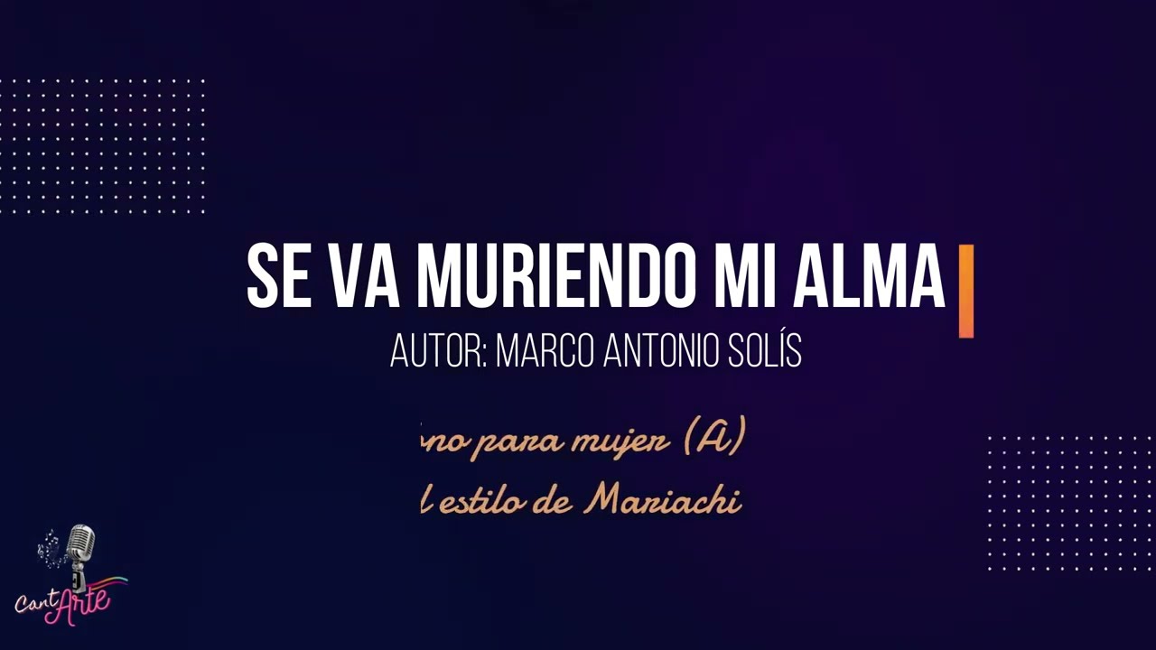 SE VA MURIENDO MI ALMA karaoke mujer