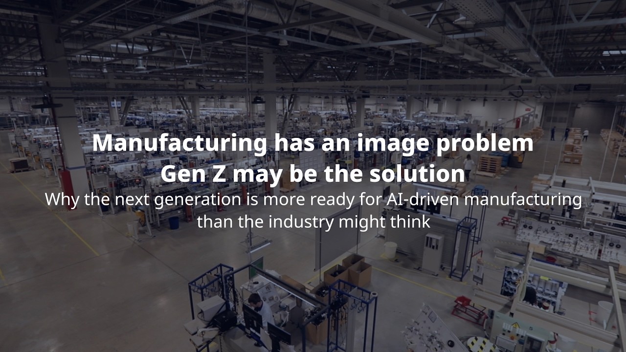 Manufacturing has an image problem; Gen Z may be the solution