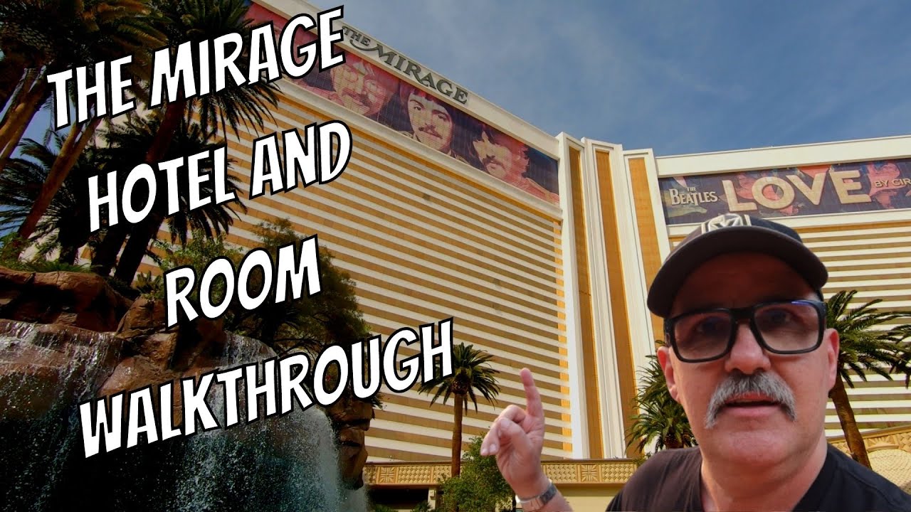 The Mirage Hotel Walkthrough and Room Tour May 2022