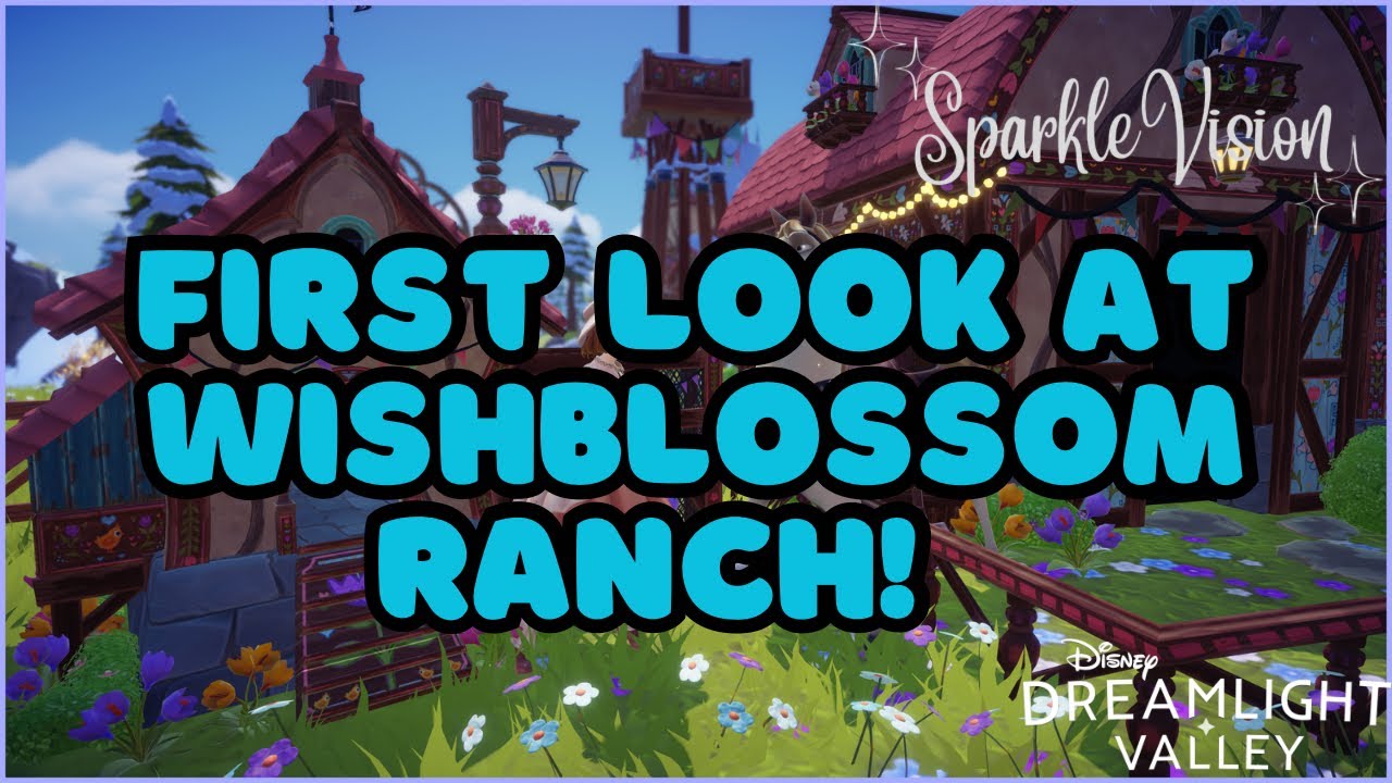 LIVE: Wishblossom Ranch Is HERE! First Look with Court | Disney Dreamlight Valley