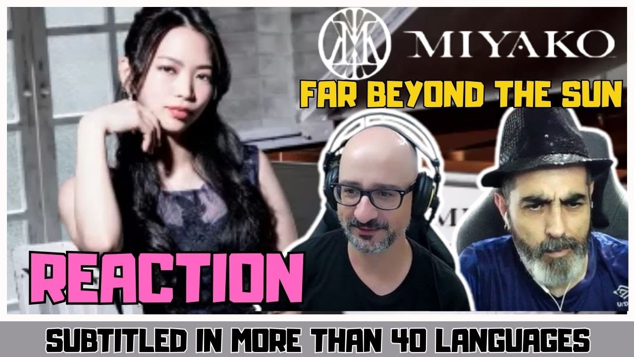 MIYAKO Reaction | React - Far Beyond The Sun -Piano Vers. | Reacción |  反応 | Rock and Reactions