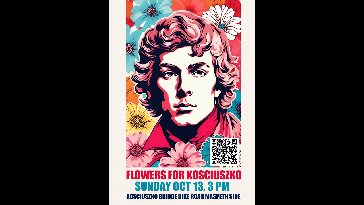 FLOWERS FOR KOSCIUSZKO 2024