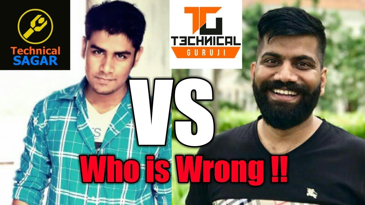 Technical Guruji Vs Technical Sagar | Who is Wrong !!