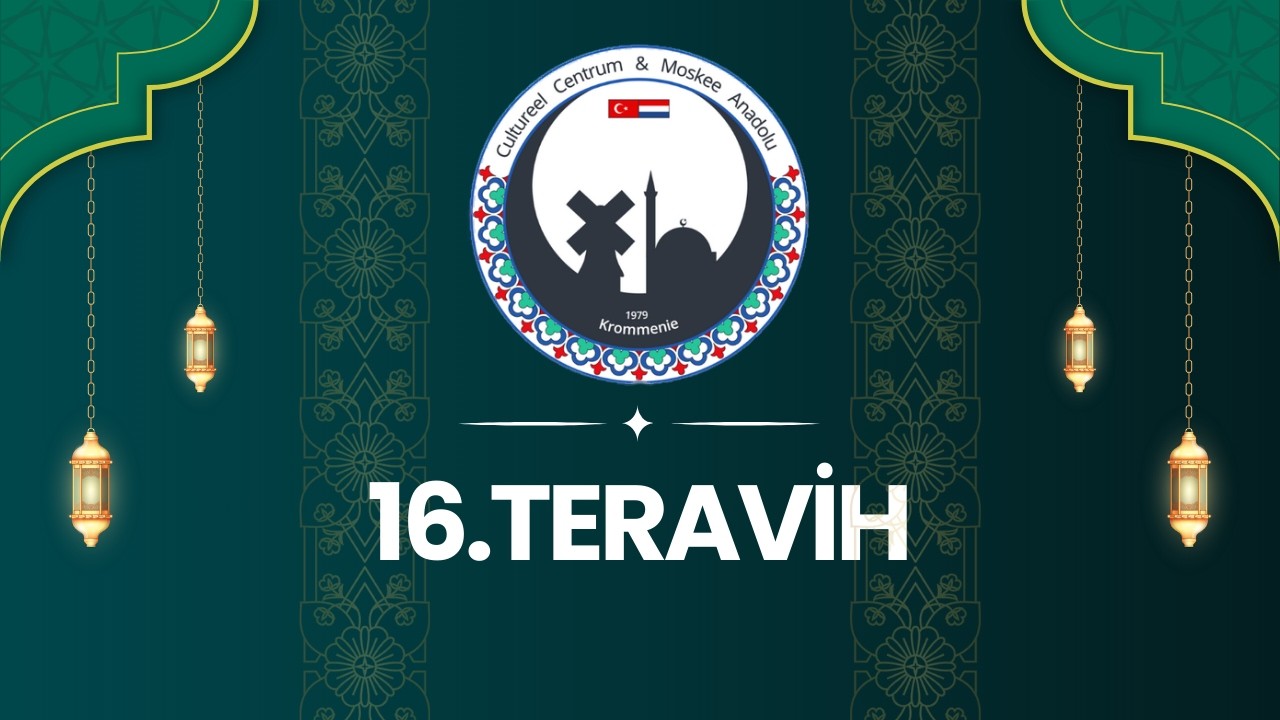 2026 Ramazan 16. Teravih : 05/03/2026