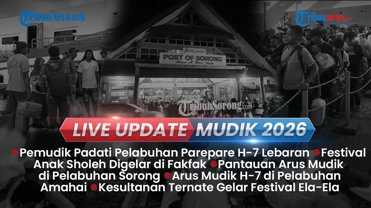 🔴LIVE UPDATE SPESIAL MUDIK: Pemudik Padati Pelabuhan Parepare, Festival Anak Saleh Digelar di Fakfak