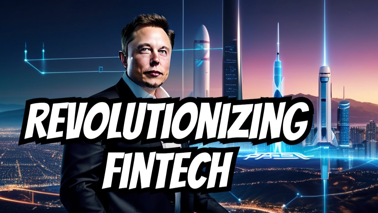 Elon Musk's Fintech Revolution #elonmusk #fintech