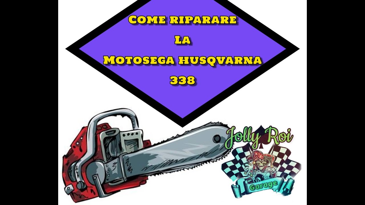 Motosega Husqvarna da potatura REVISIONE COMPLETA