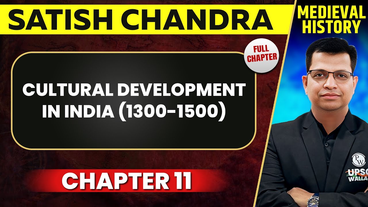 Cultural Development in India (1300-1500) FULL CHAPTER | Medieval History Chapter 11
