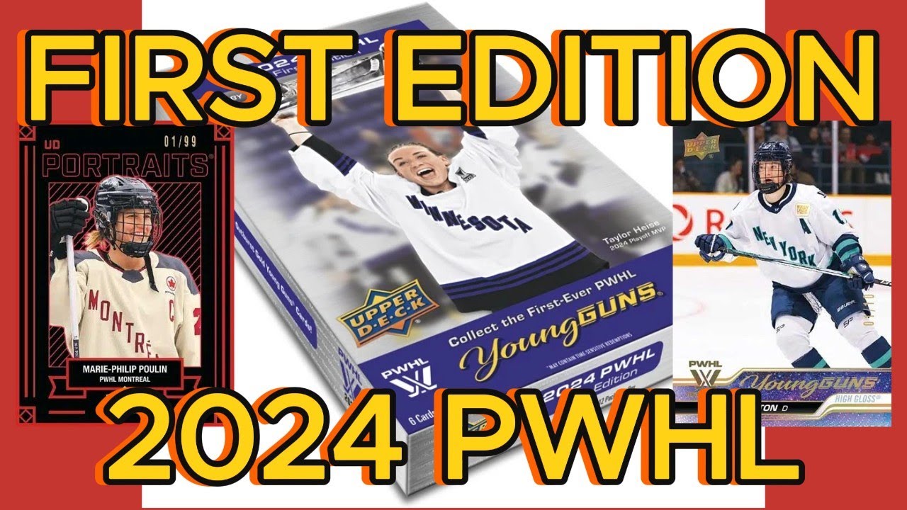 FIRST EDITION 2024 PWHL UPPER DECK HOCKEY CARDS HOBBY #pwhl