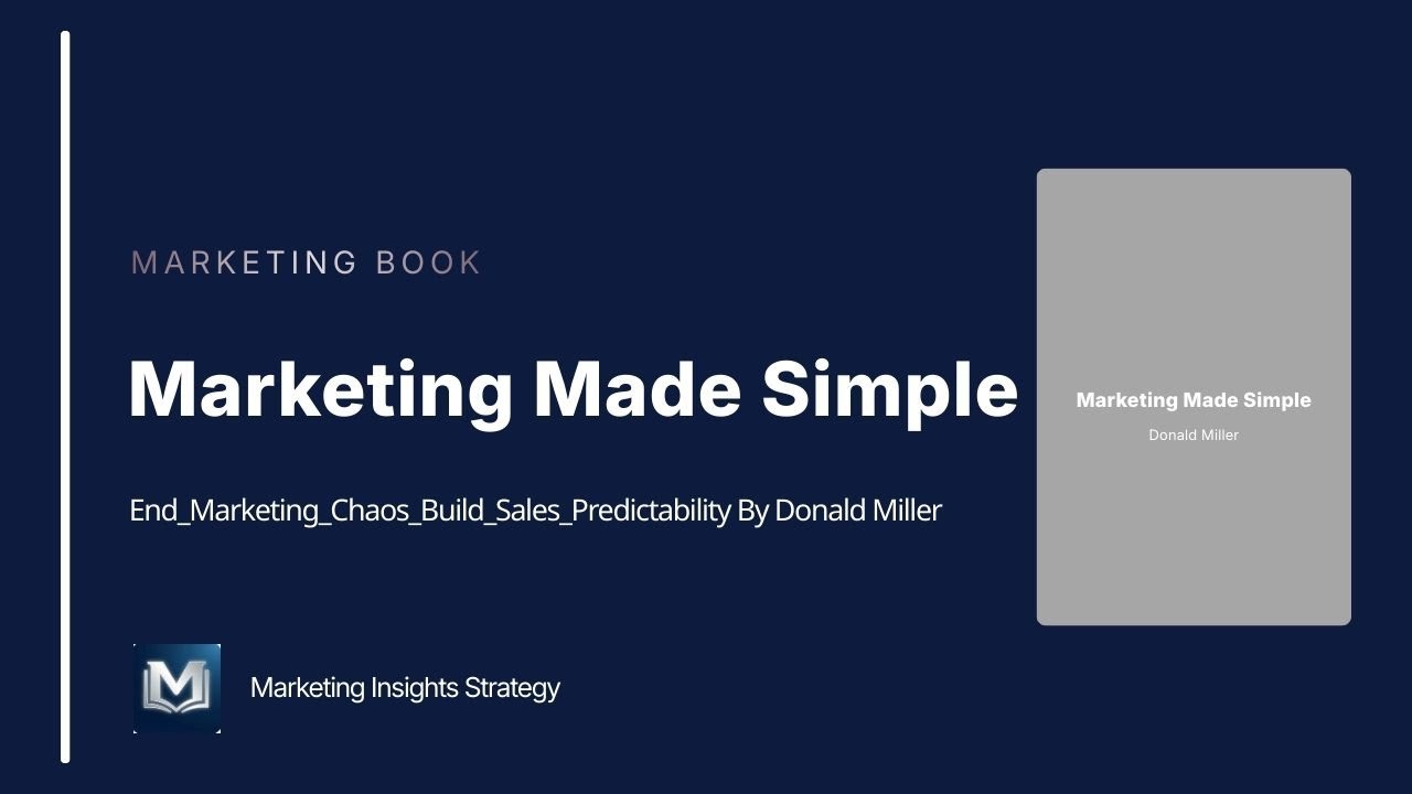 Marketing Made Simple By Donald Miller’s | Book Summary _ 5 Steps to Sales