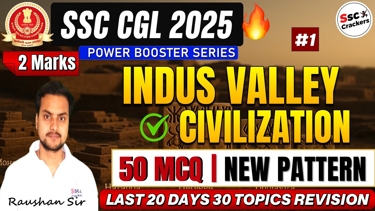 SSC CGL 2025 POWER BOOSTER 🚀 | Indus Valley Civilization 🔥 New Pattern MCQs | By SSC Crackers