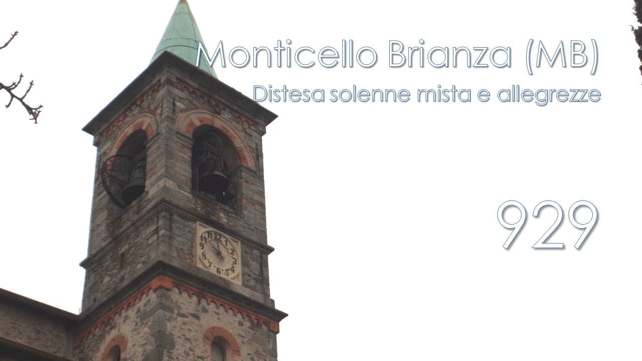 Le campane di Monticello Brianza (LC) - Distesa solenne mista e allegrezze