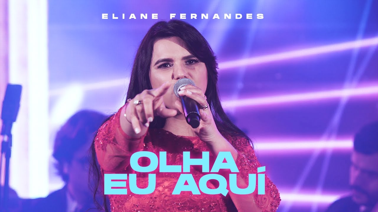 Eliane Fernandes - Olha Eu Aqui | DVD Valeu a Pena Esperar (Ao Vivo)