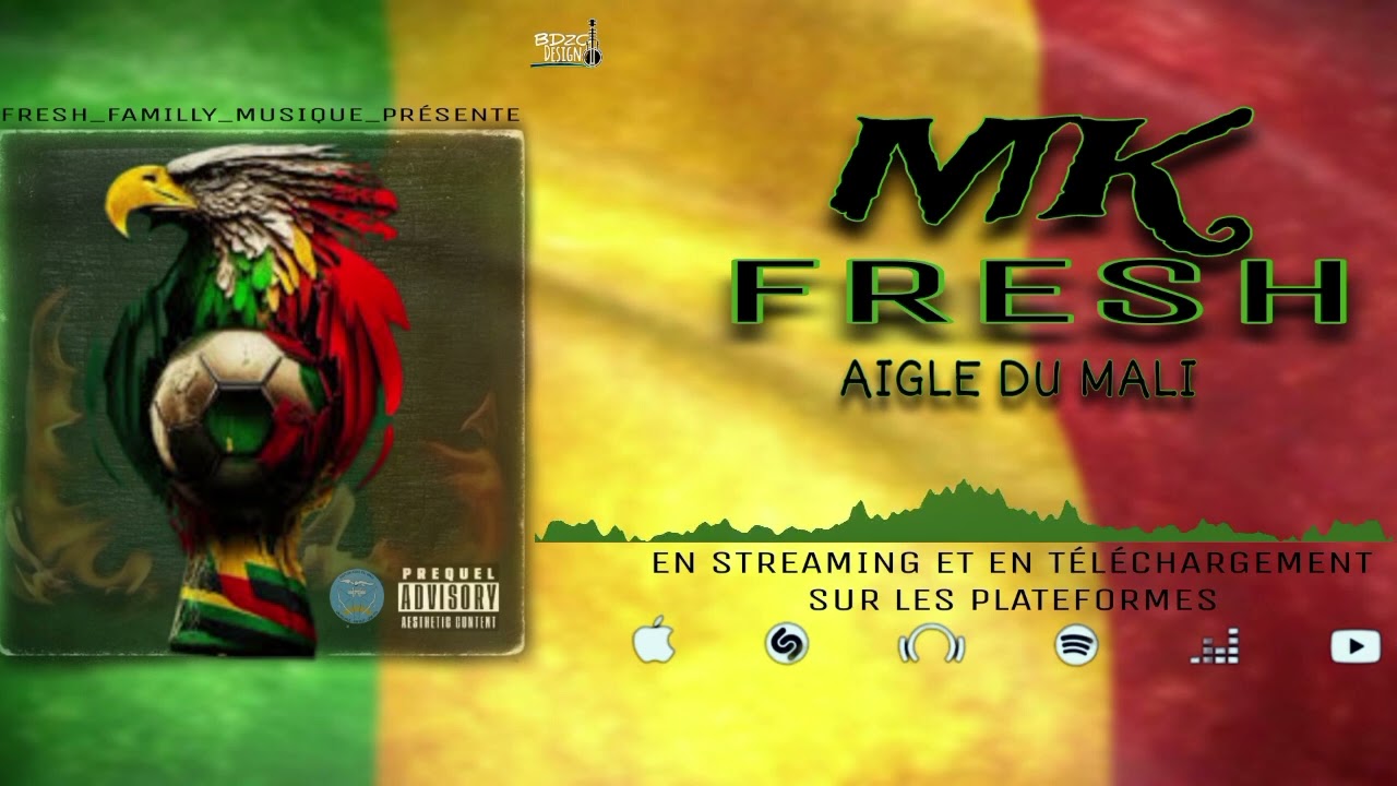 Mk Fresh _Aigle du Mali🇲🇱_ (son officiel)