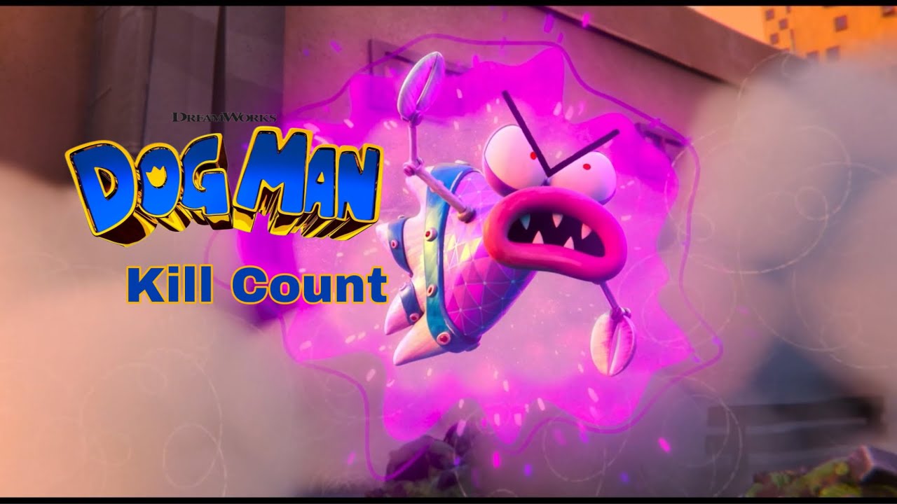 Dog Man: Kill Count