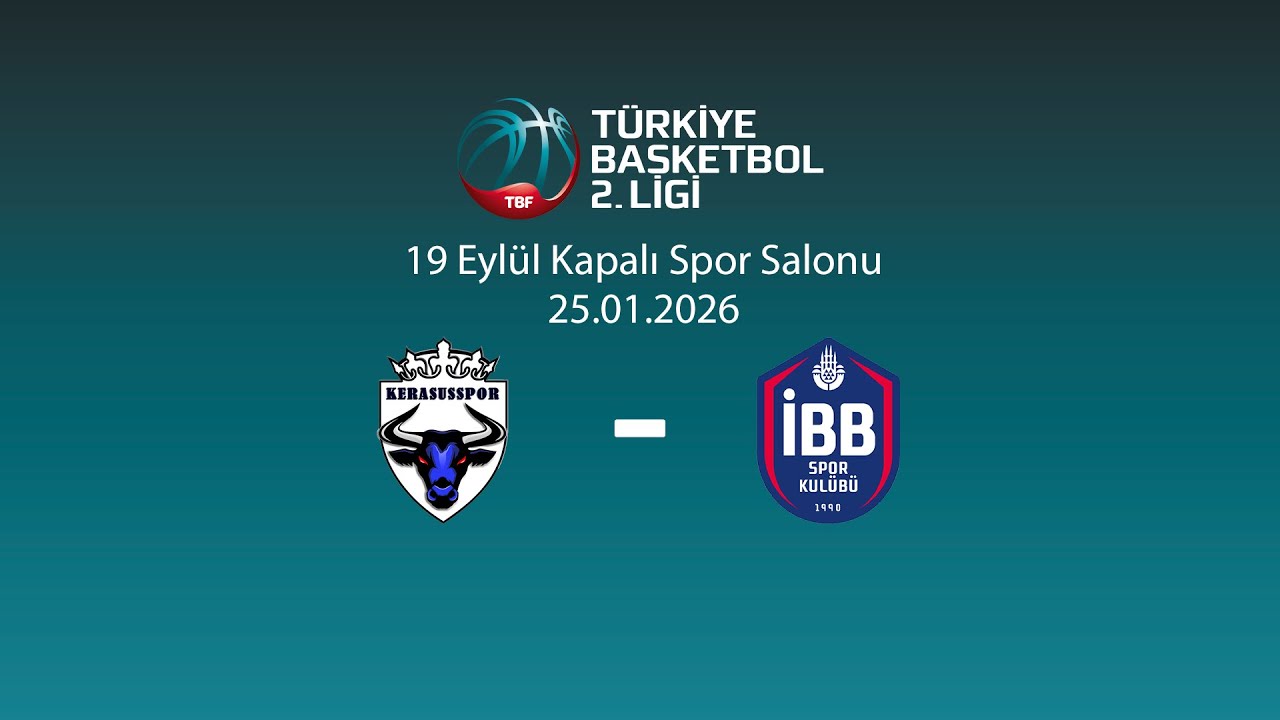 Kerasusspor – İBB Spor Türkiye Basketbol 2.Ligi 15.Hafta