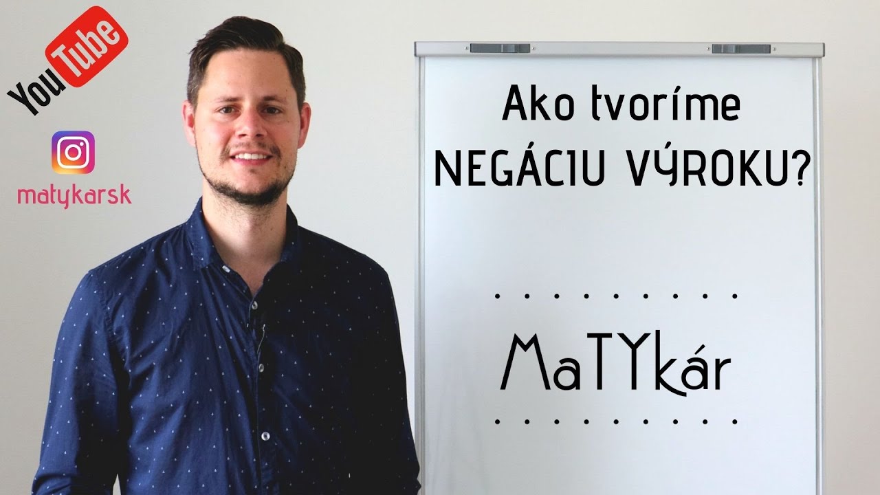 NEGÁCIA VÝROKU - ako ju SPRÁVNE VYTVORIŤ?