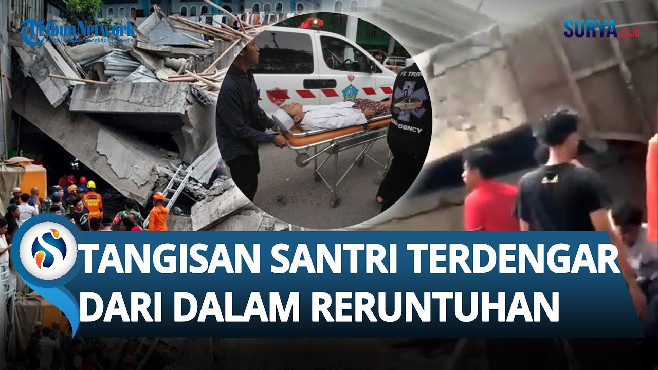 PILUNYA ISAK TANGIS Santri Terdengar dari Reruntuhan saat Evakuasi ROBOHNYA Musala Ponpes Al Khoziny