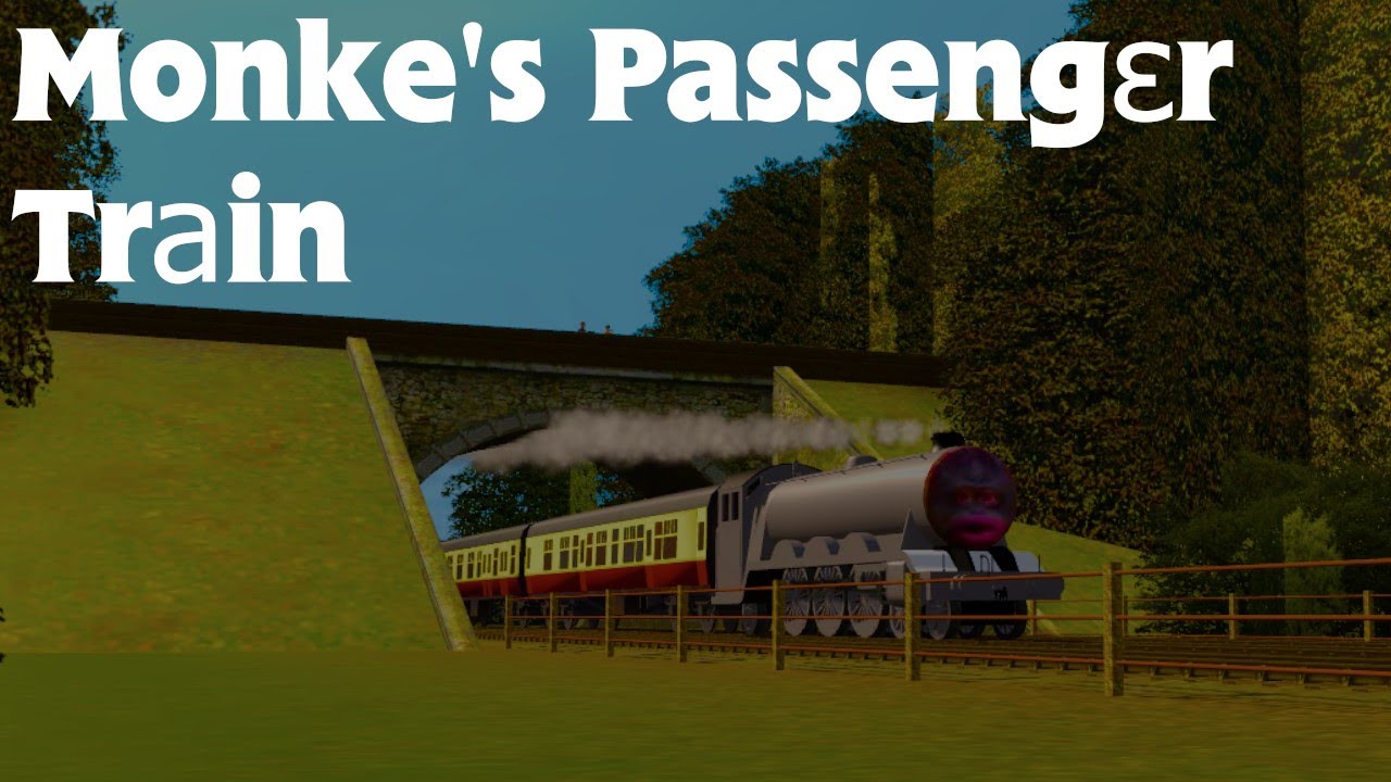 BettɛrTooniə - Monke's Passenger Train