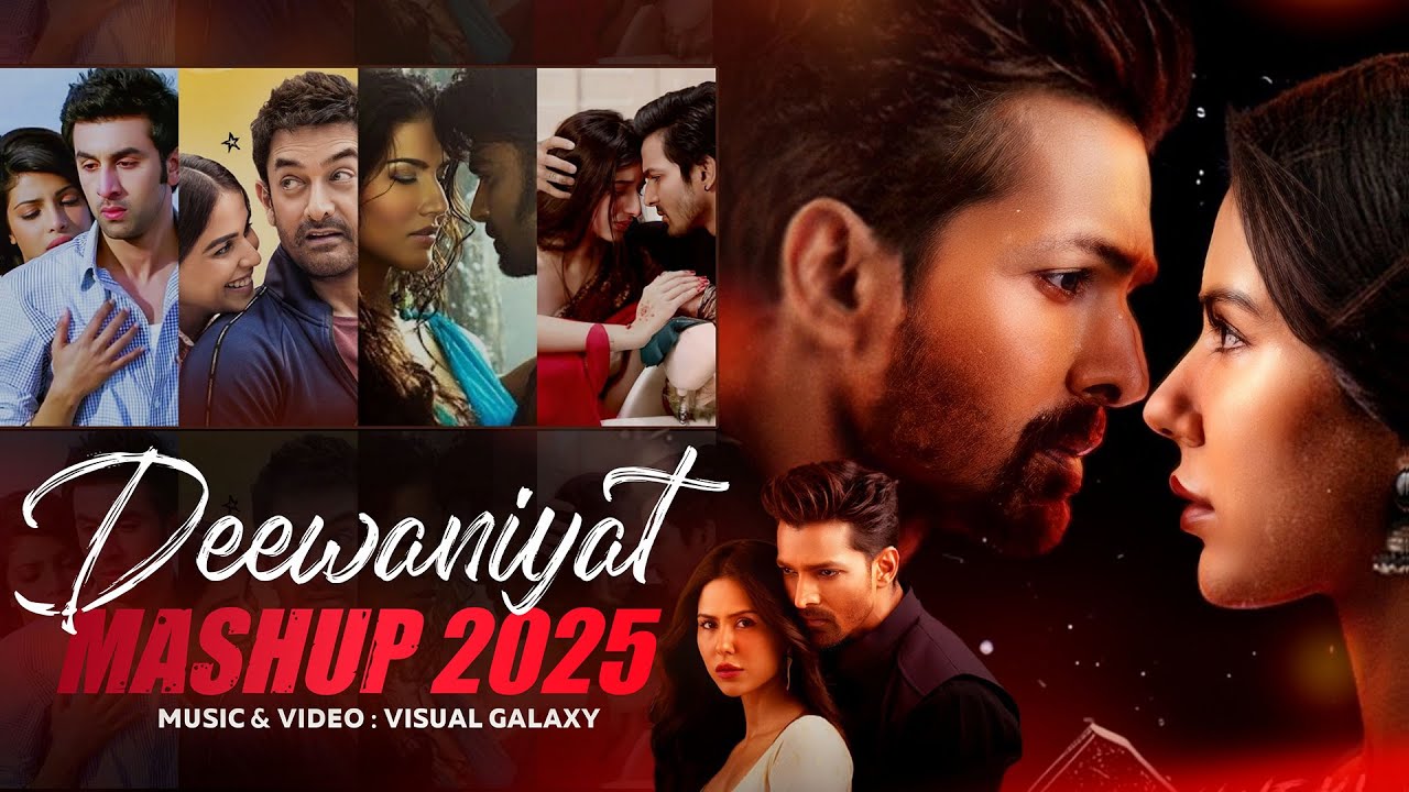 Deewaniyat Mashup 2025 | Visual Galaxy | Harshvardhan | Sonam | Vishal Mishra | Bollywood Lofi Songs