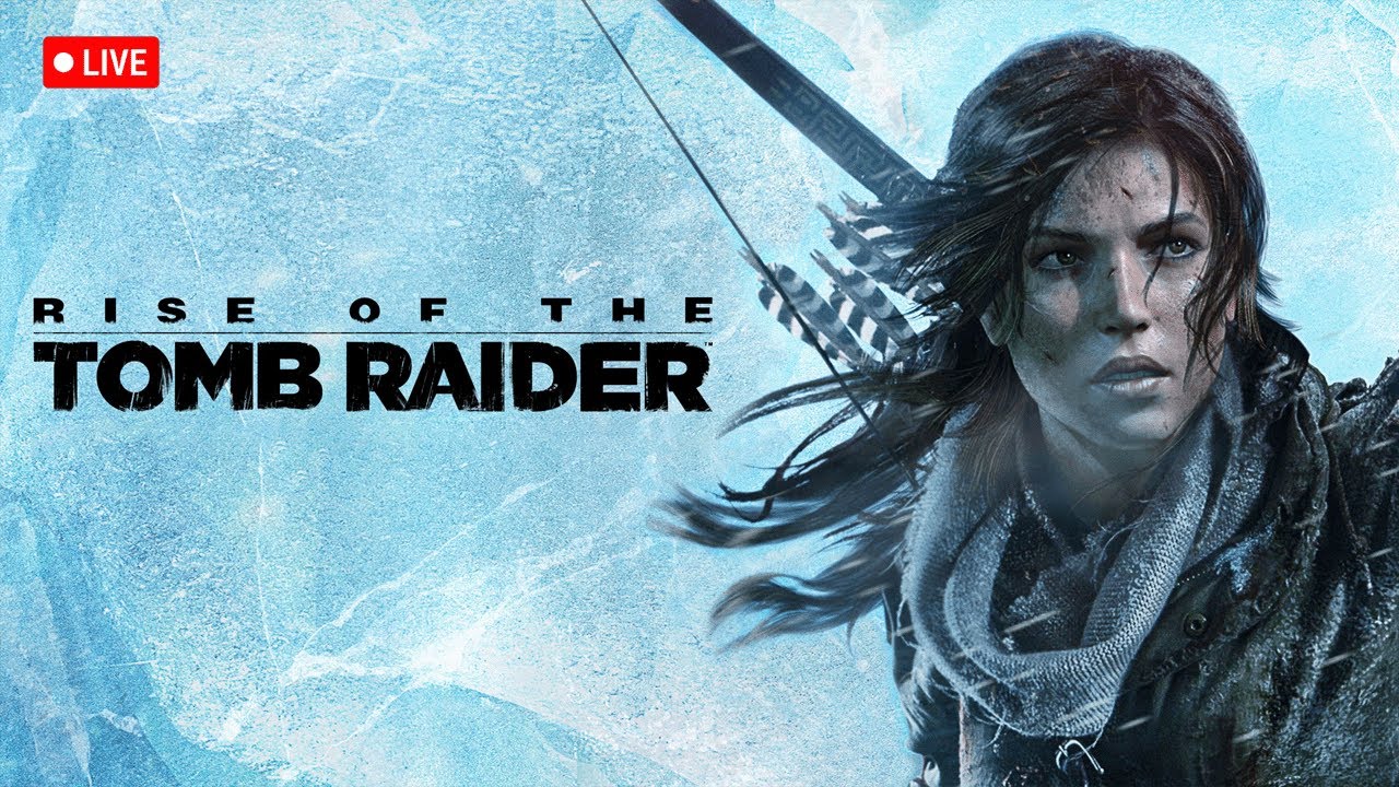 💕Rise Of Tomb Raider | Day 2