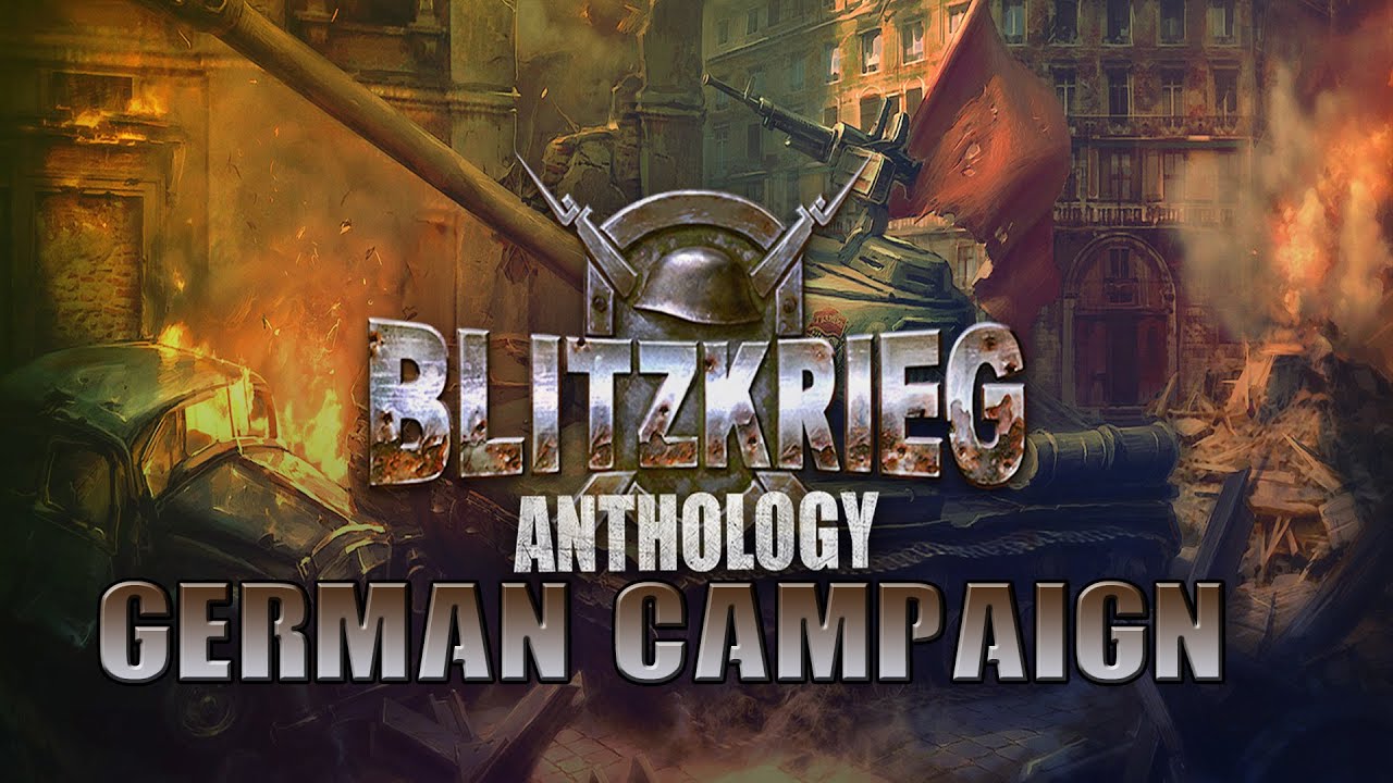 Blitzkrieg Anthology - German Campaign - Chapter 2