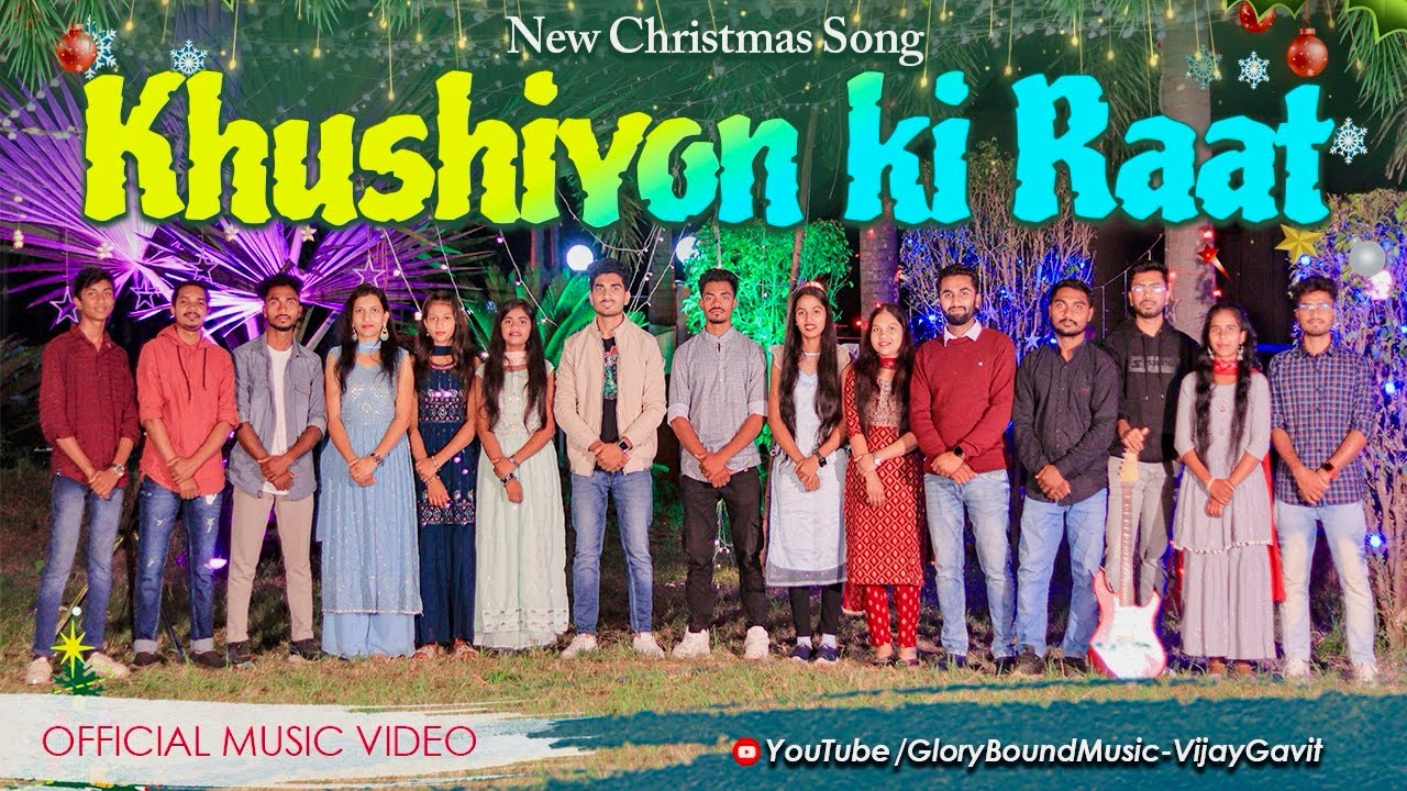 New Christmas Song Khushiyon Ki Raat | Vijay Gavit | Glory Bound Music