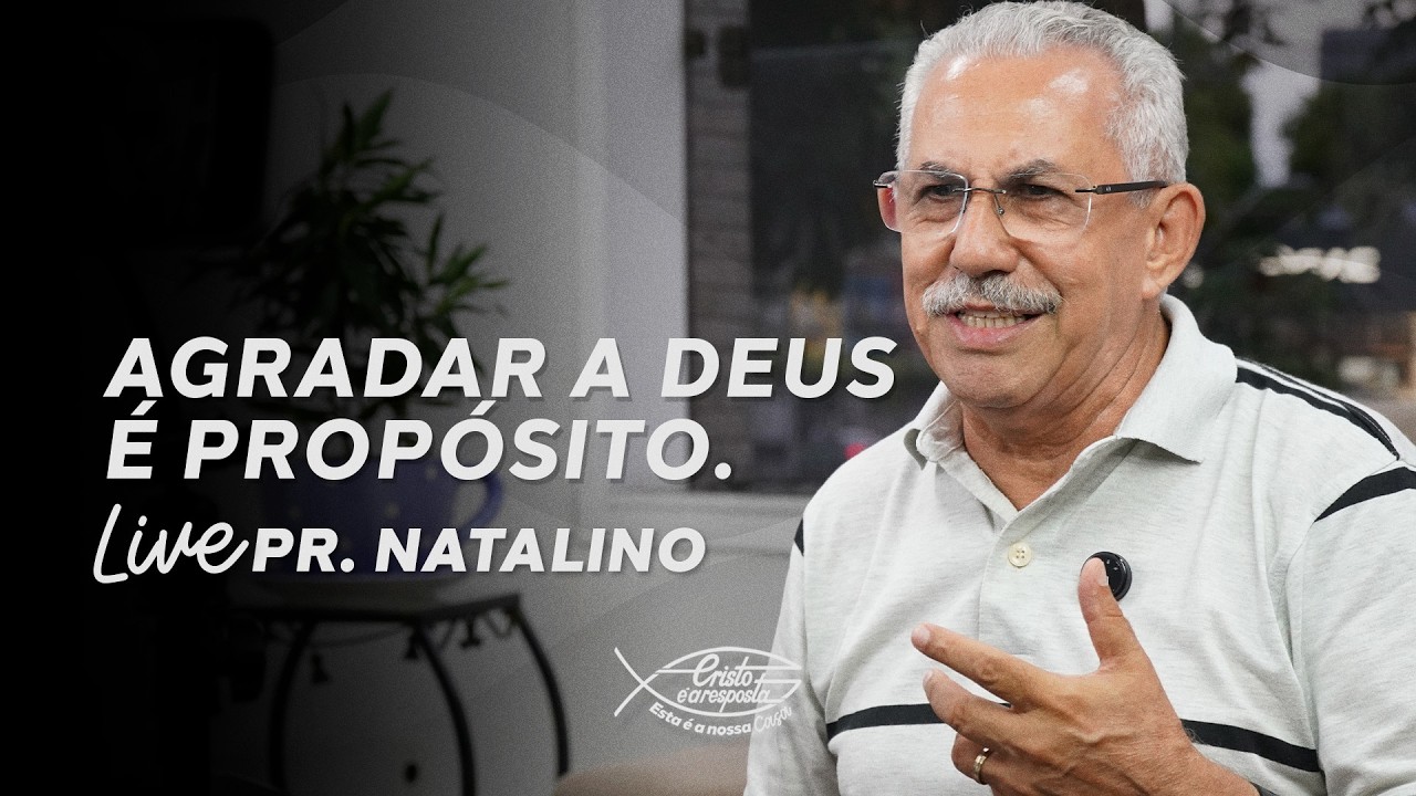 O QUE LEVA O SENHOR A TER ESSA INTIMA COMPAIXÃO? | Live Pr Natalino (18/02)