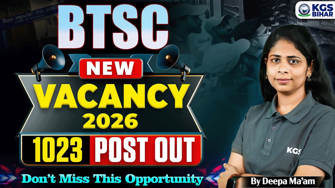 BTSC Lab Assistant Recruitment 2026 | 1023+ Vacancies | By Deepa Mam | KGS Bihar Exam