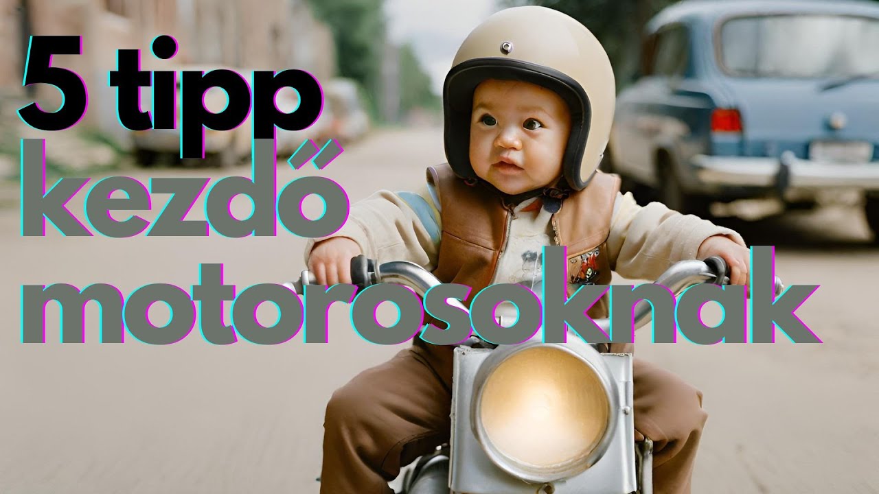 5 tipp kezdő motorosoknak