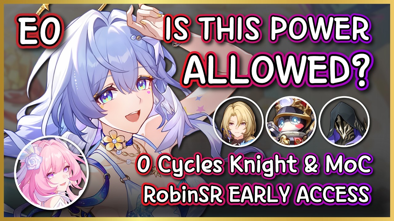 E0 Robin Summeretto ABSOLUTE DOMINATION Part 1 | Cyrene x E9 DPS 0 Cycles | HSR Early Access