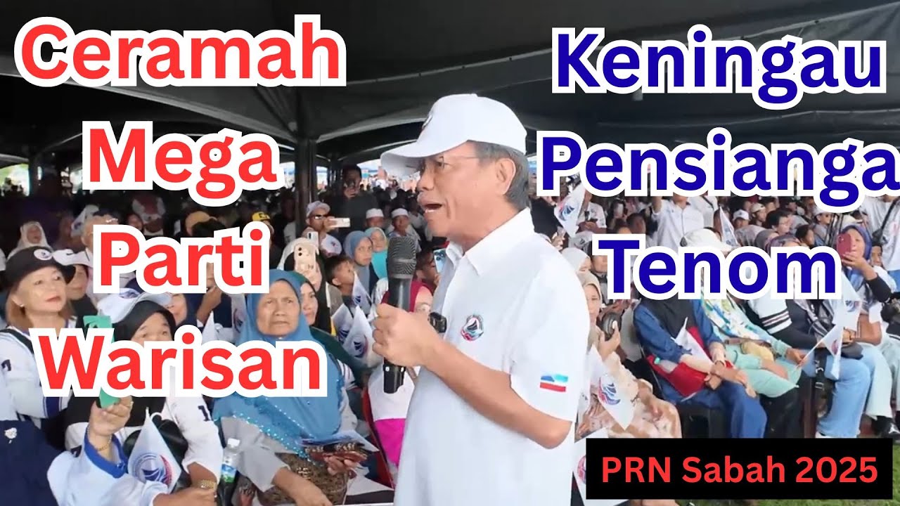 (PRN Sabah) Shafie Apdal: Ceramah Mega Parti Warisan Keningau, Pensiangan & Tenom