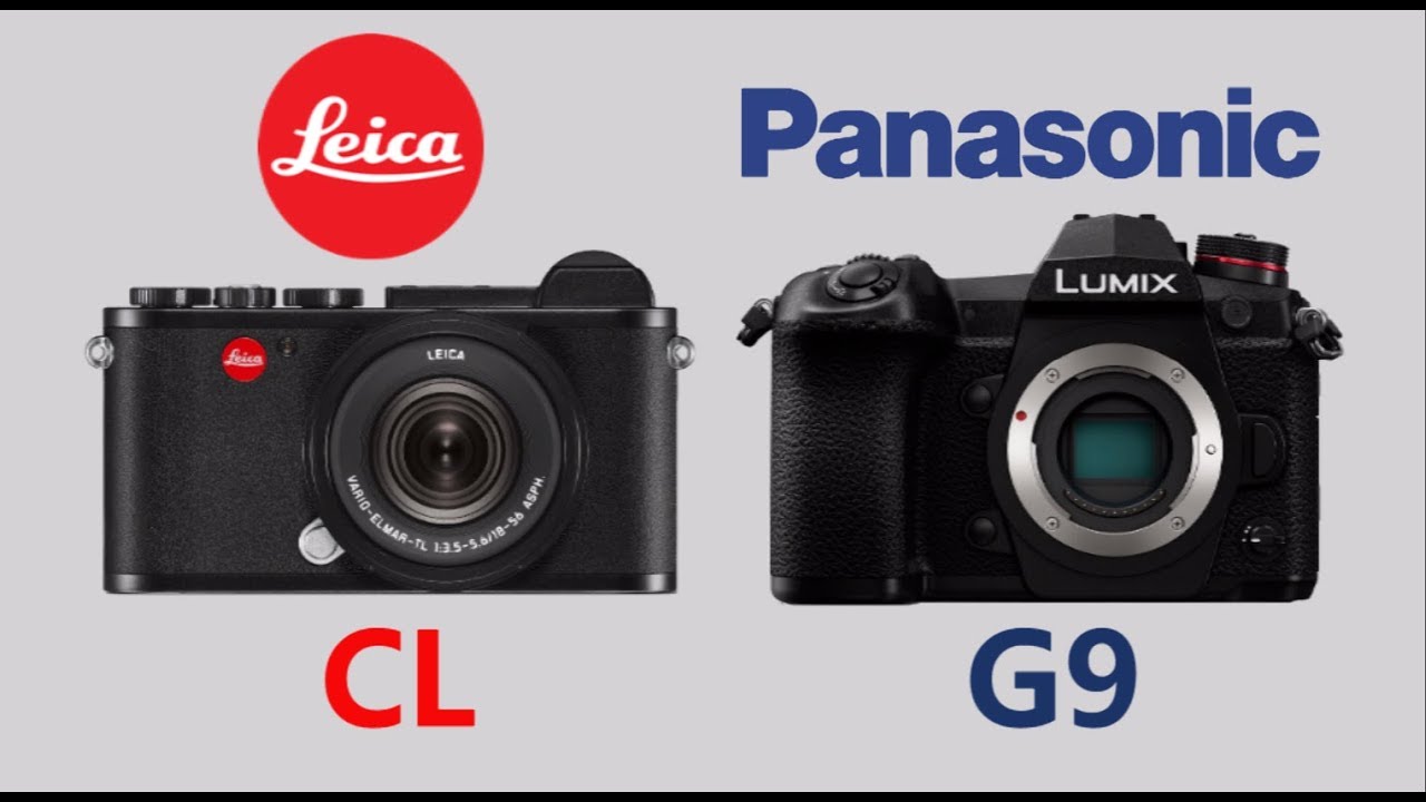 Leica CL vs Panasonic LUMIX G9