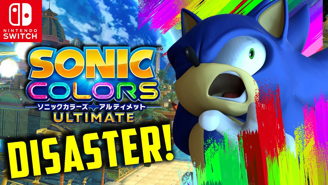Sonic Colors Ultimate is a Total EMBARRASSMENT! Even by Sonic Standards - Nintendo Switch