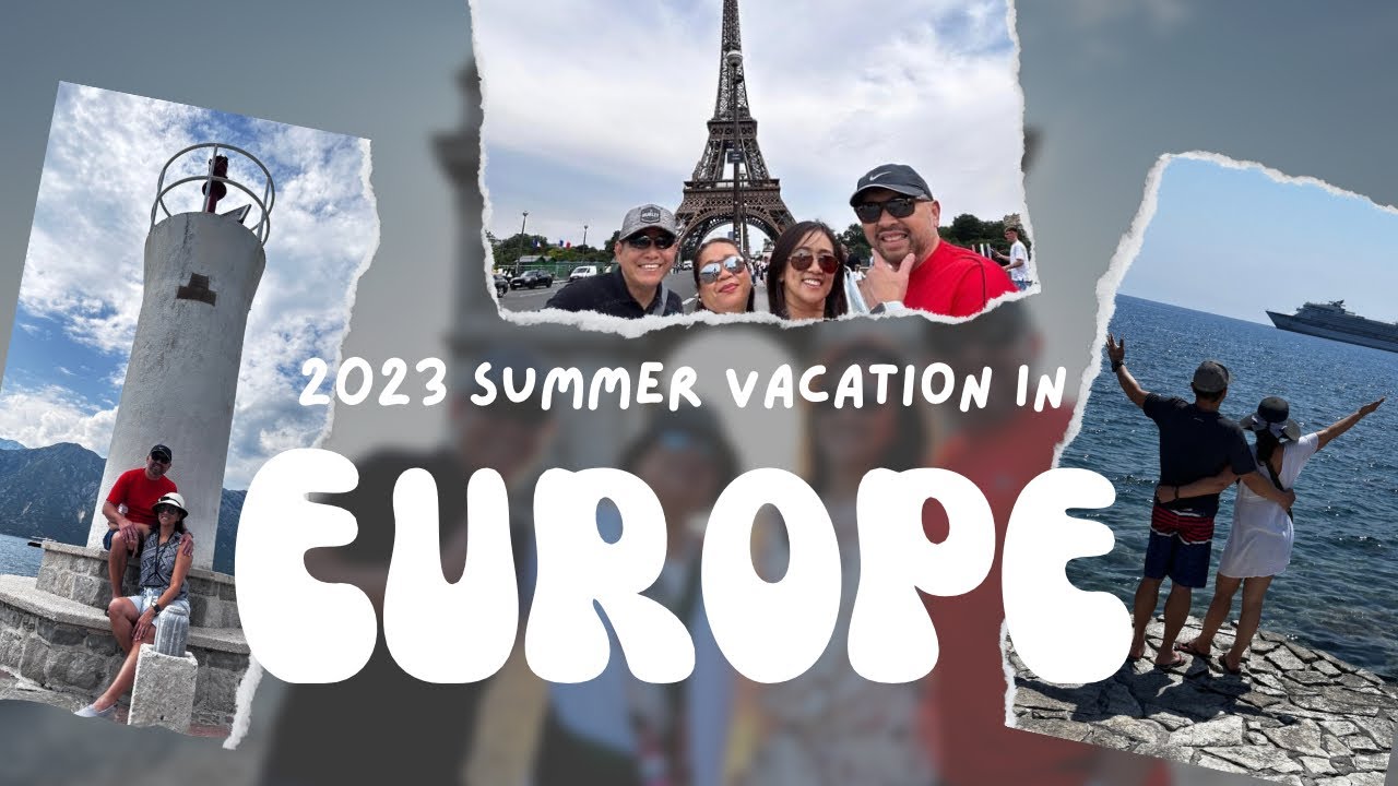 Europe Summer Trip 2023