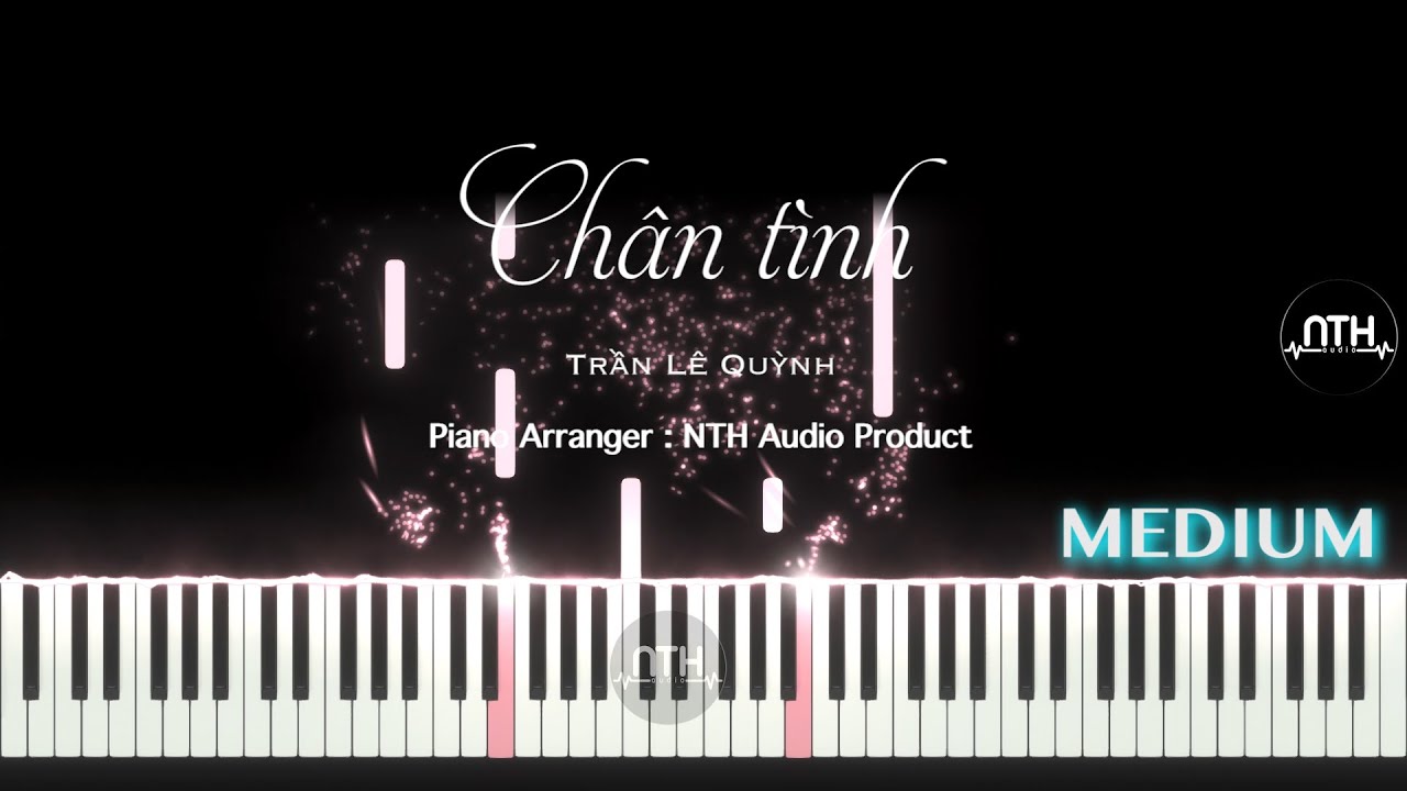 Hướng Dẫn - Chân Tình - Trần Lê Quỳnh - Piano
