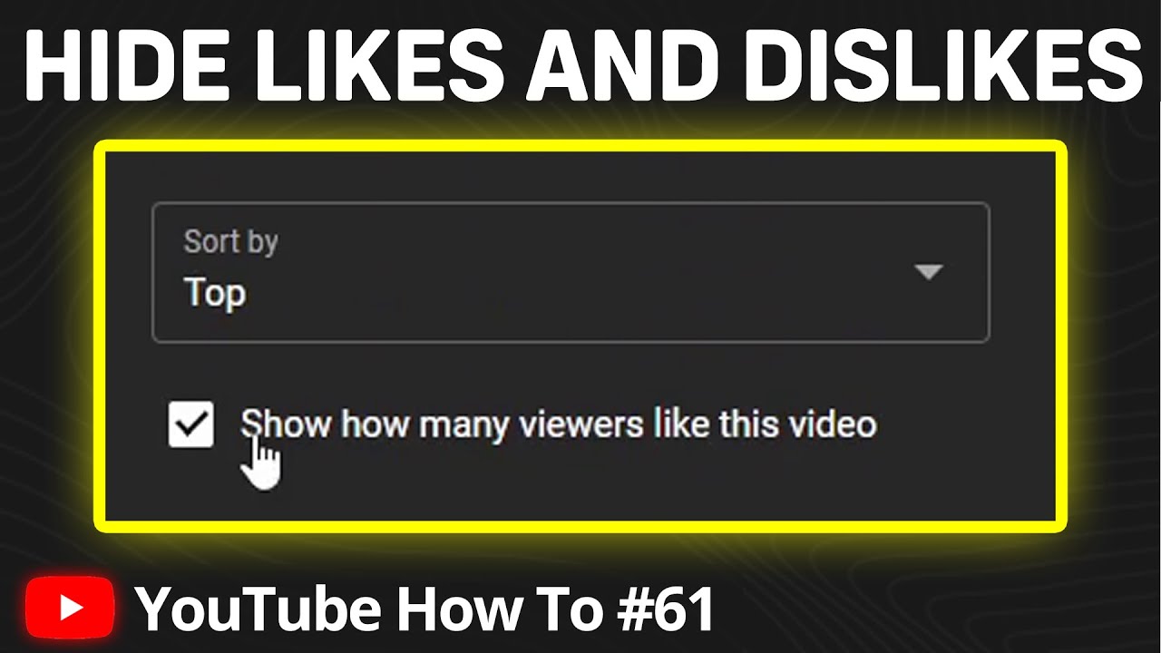 How to Hide Likes And Dislikes on YouTube