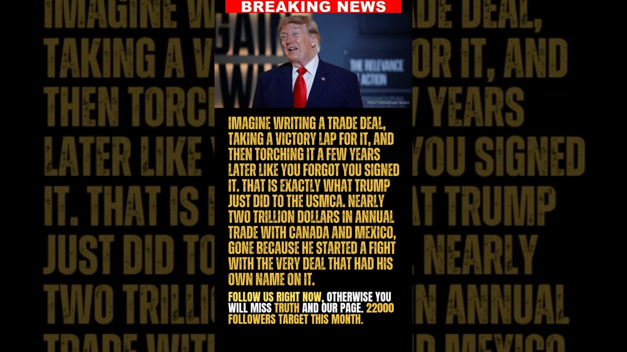 BREAKING: Trump Just Blew Up His Own Trade Deal With Canada and Mexico
