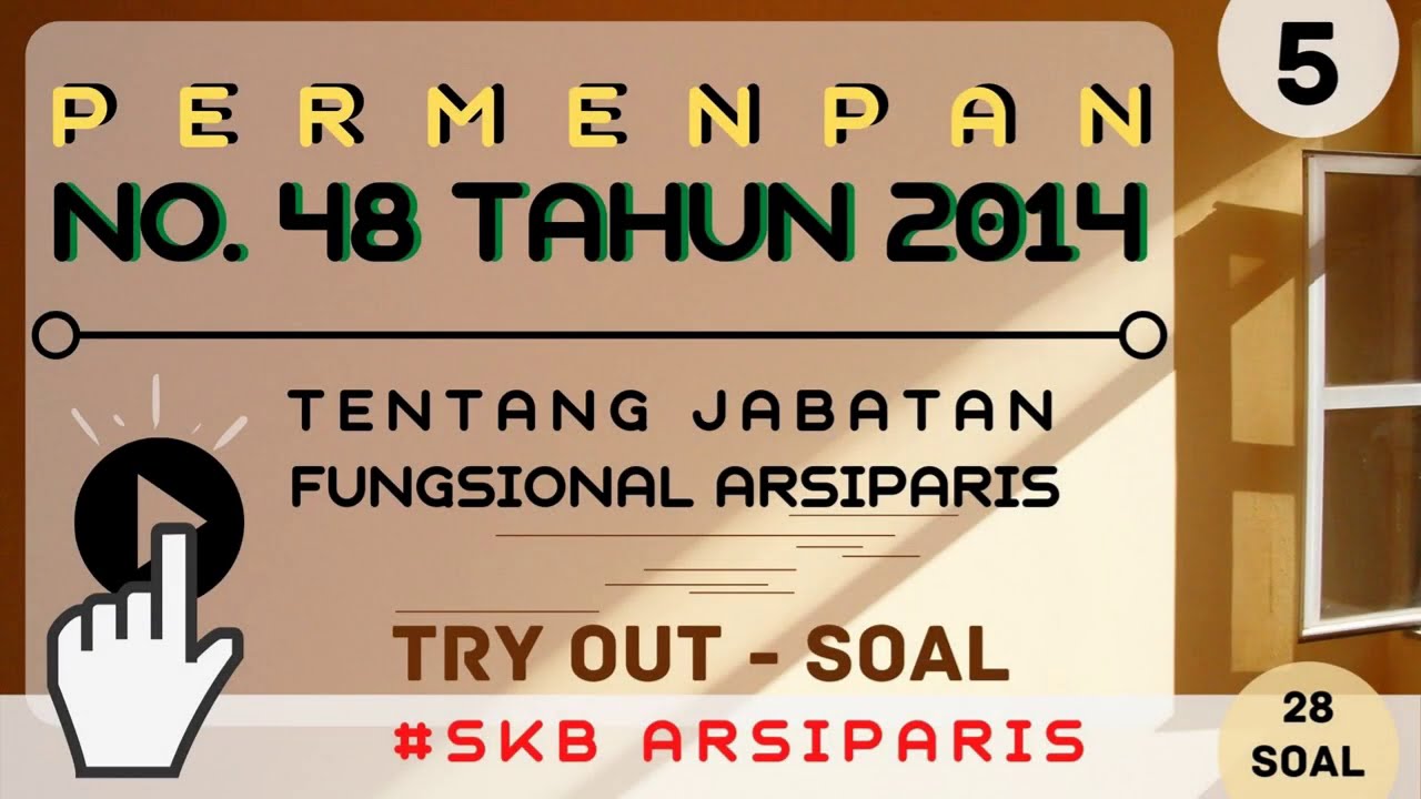 #5 - LATIHAN SOAL - PERMENPAN NO. 48 TAHUN 2014 TENTANG JF ARSIPARIS | #SKBARSIPARIS #TRYOUT