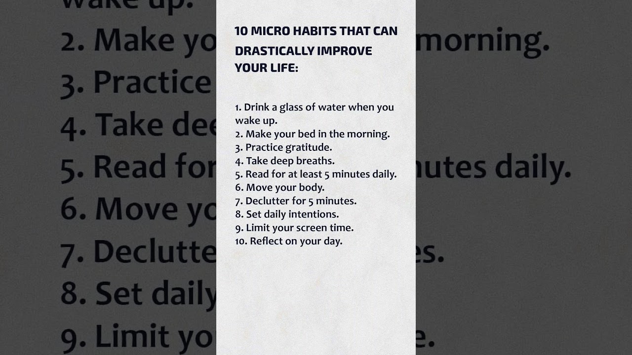 10 Micro Habits That Can Drastically Improve You Life 