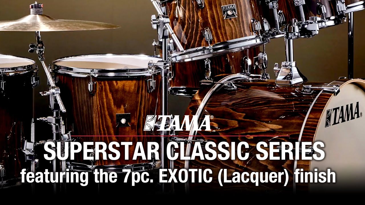 Overview of SUPERSTAR CLASSIC SERIES featuring the 7pc. EXOTIC (Lacquer) finish.