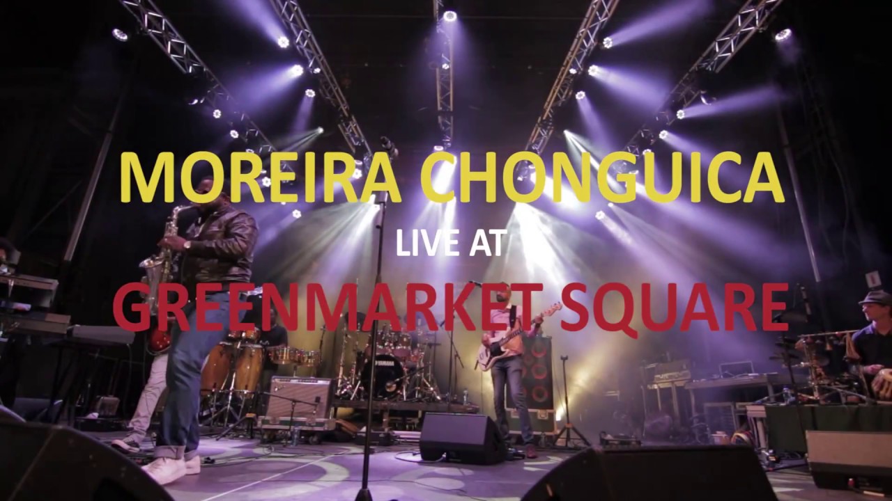 Moreira Chonguica   360 - Live at Green Market Square