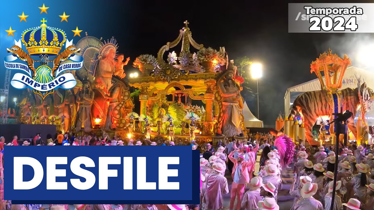 Império de Casa Verde 2024 | Desfile | Samba ao vivo - #DesfileLIGASP24