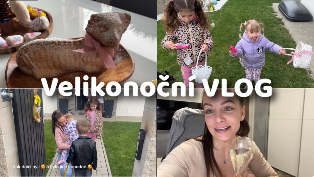Velikonoční | VLOG - jak to u nás chodí?